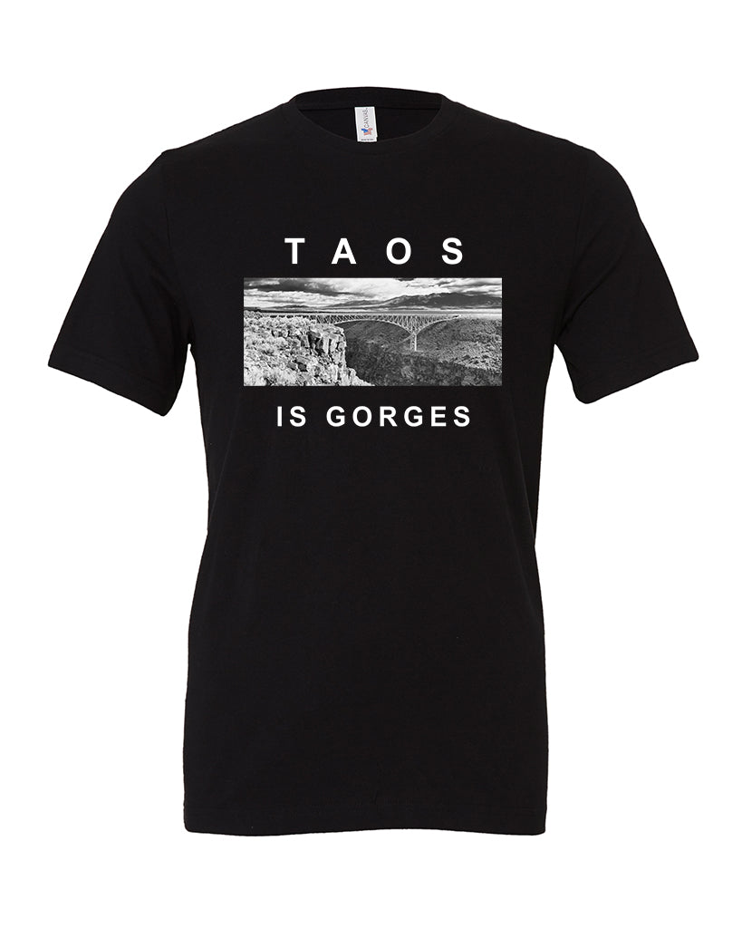 Taos is Gorges | Unisex T-shirt | TS-209