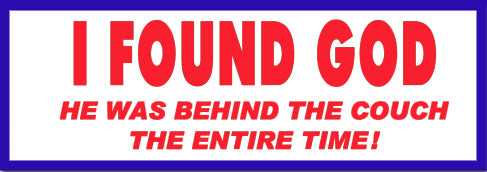 I Found God | Paper Sticker | ST-346