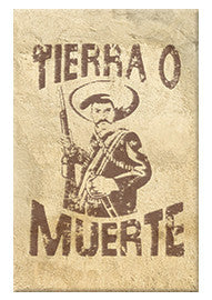 Tierra o Muerte Magnet - Guerrilla Graphix
