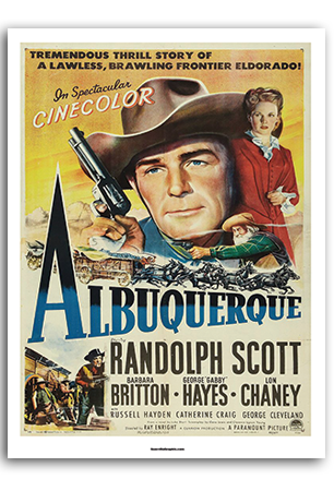 Albuquerque (The Movie with Randolph Scott) | Art Print | ART-9032