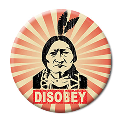 Disobey Protest Button - 2.25" Pinback