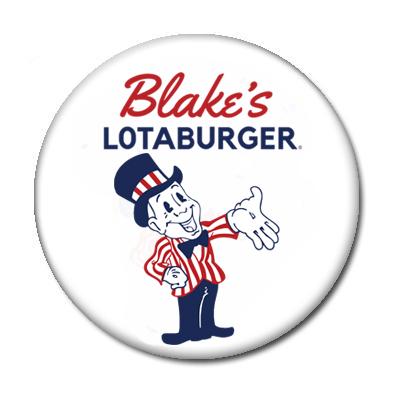 Blakes Lotaburger | Pin Back Button