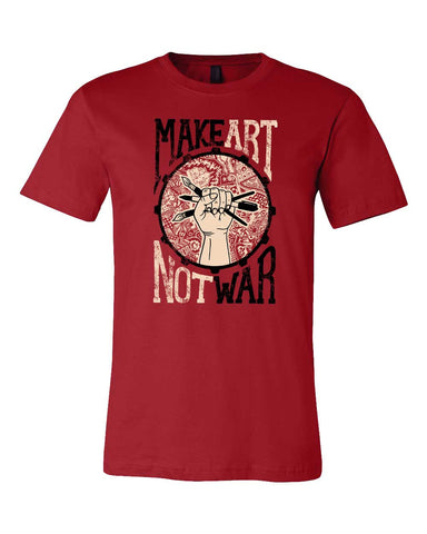 129 Make Art Not War Unisex T-shirt