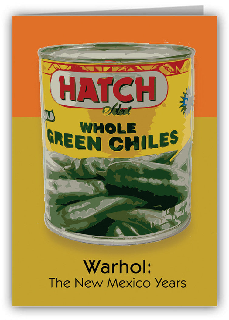 Hatch Chile Can Warhol: NM Years | Greeting Card | NC-5018