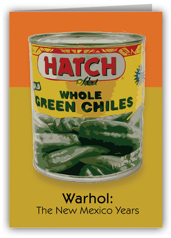 Hatch Chile Can Warhol: NM Years Greeting Card