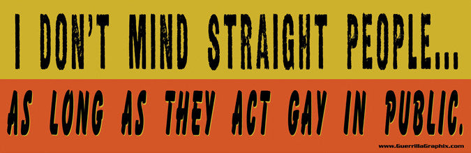I Don't Mind Straight People | Paper Sticker | ST-3037