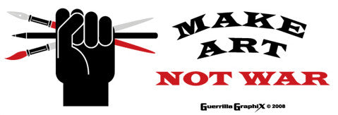 Make Art Not War | Paper Sticker | ST-306