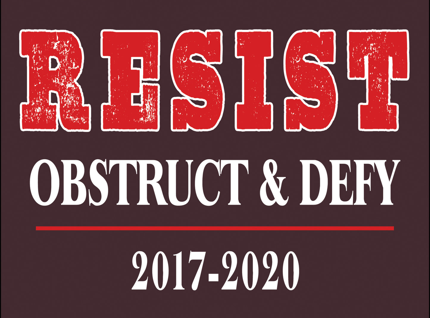 Resist Obstruct & Defy | Paper Sticker | ST-3082