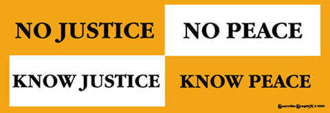 Know Justice Know Peace Sticker