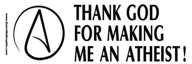 Thank God I'm An Atheist | Paper Sticker | ST-320