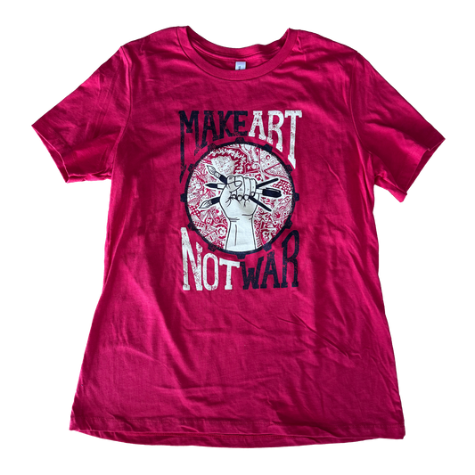 Make Art Not War | Ladies T-Shirt | LTS-129