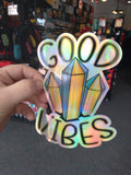 Good Vibes - Holographic Vinyl Sticker