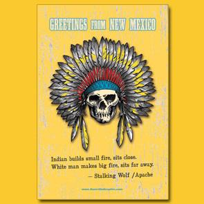 A postcard with a yellow background featuring a graphic of a skull wearing a Native American headdress, with text that includes a quote attributed to Stalking Wolf/Apache.