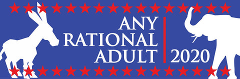 Any Rational Adult 2020 Sticker
