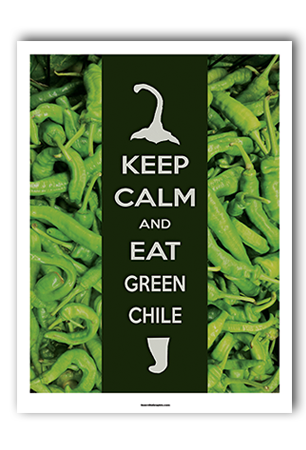 Keep Calm, Eat Green Chile Art Print