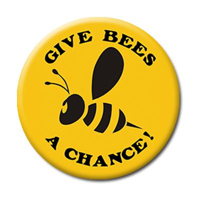 Give Bees a Chance - Pin Back Button