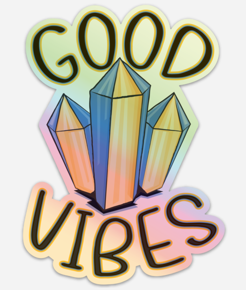 Good Vibes - Holographic Vinyl Sticker