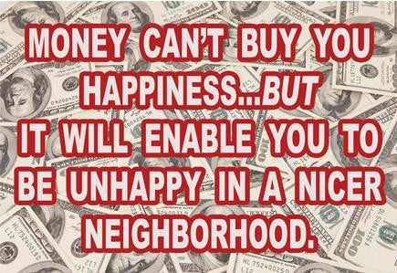Money Can't Buy Happiness Magnet
