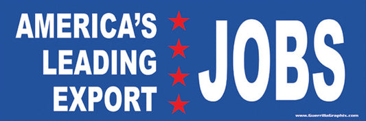 America's Leading Export: JOBS | Paper Sticker | ST-3013