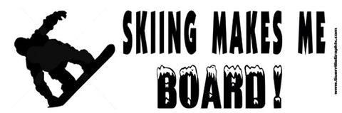 Skiing Makes Me Board Sticker
