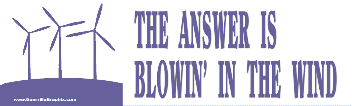 The Answer is Blowing in the Wind | Paper Sticker | ST-312
