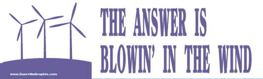 The Answer is Blowing in the Wind | Paper Sticker | ST-312