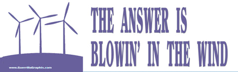 The Answer is Blowing in the Wind Sticker